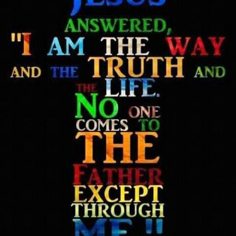 Jesus Said, I am The Way, The Truth, And The Life, No One Comes To My Father Except Through Me ( HEAVENNIERS FM Online )