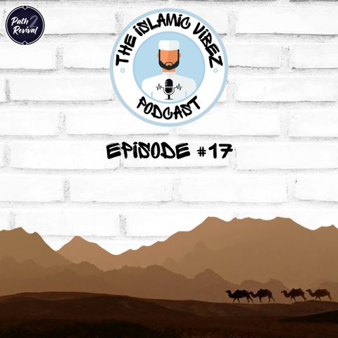 EP#17: Just Thinking - Wot's so important about the Hijrah?