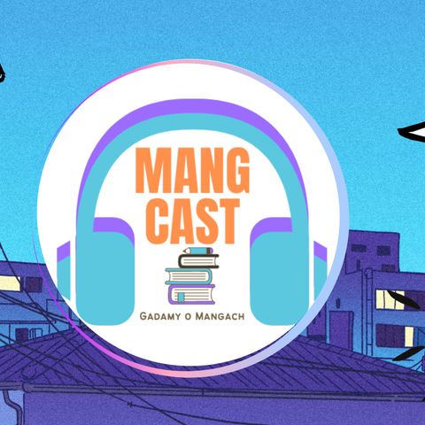 MangCast- gdzie i jak kupować mangi- wady i zalety