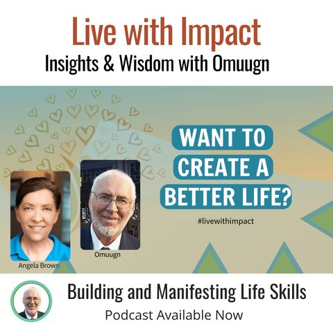Building and Manifesting Life Skills