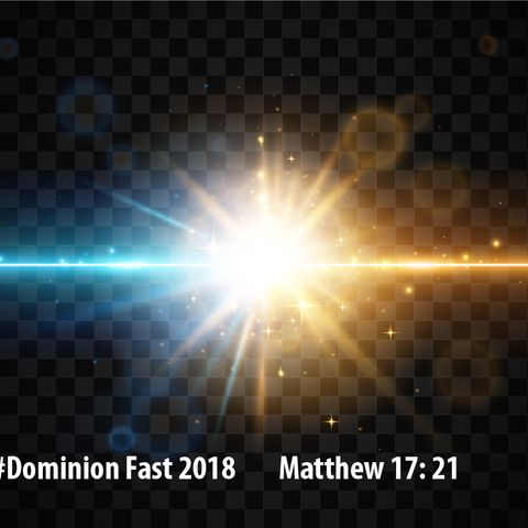 Jan 23 Day #2 Dominion Fast 2018 - Dominion in Your Home (Sis Shawnita Foster)
