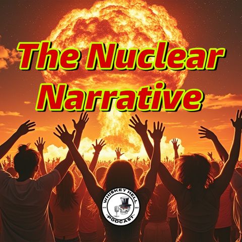 The Nuclear Narrative