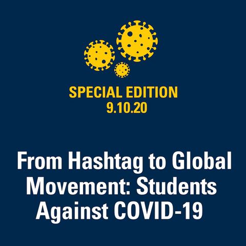 From Hashtag to Global Movement: Students Against COVID-19