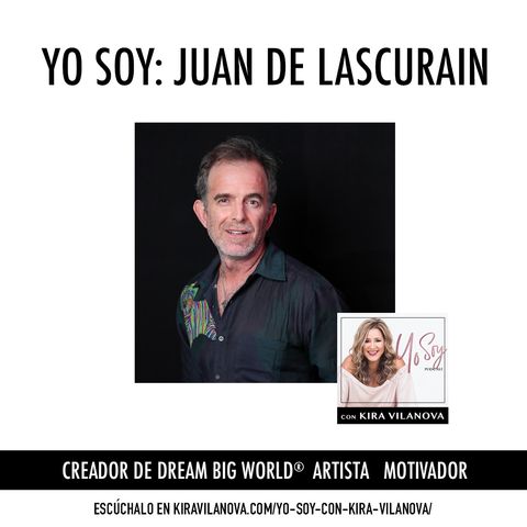 #11 Yo Soy: Juan de Lascurain