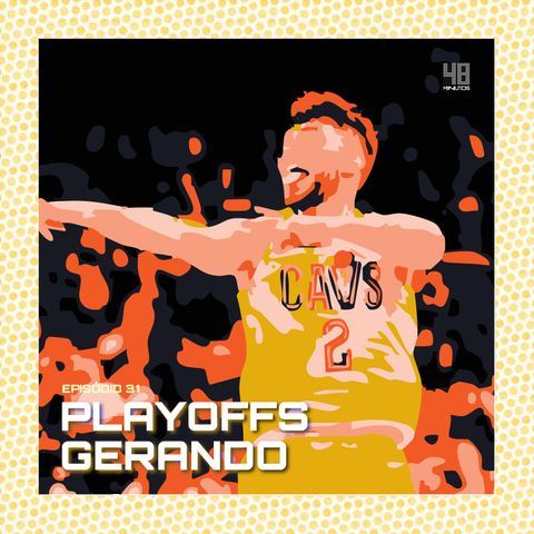 Episódio 31: Playoffs gerando