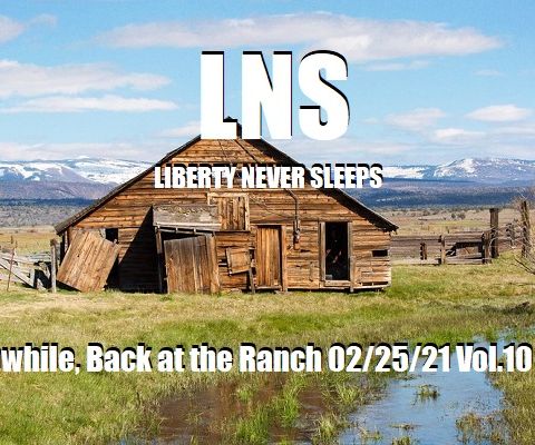 Meanwhile, Back at the Ranch 02/25/21 Vol.10 #038