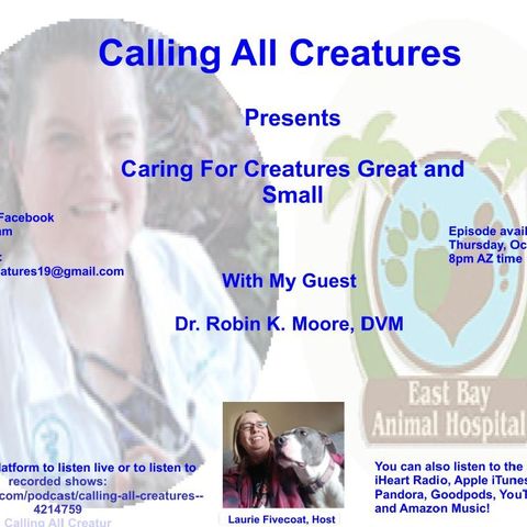Calling All Creatures Presents Caring For Creatures Great and Small