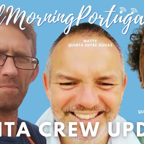 Bees, Trees & A Cool Breeze - Quinta Crew Update, June 2025 #portugal #quintas #realfood #reallife