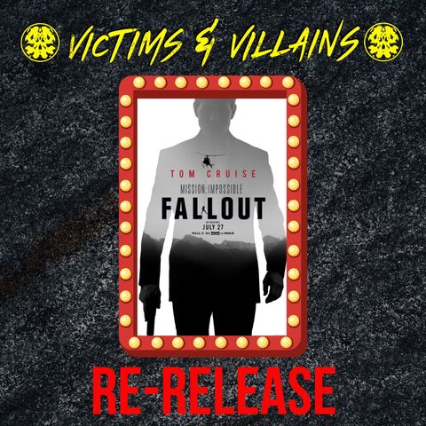 Mission: Impossible - Fallout (RE-RELEASE)