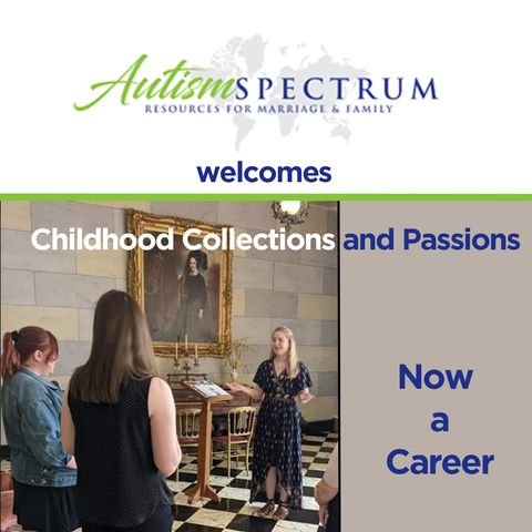 Childhood Collections and Passions, Now a Career