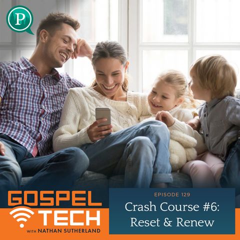 129. Crash Course #6: RESET & RENEW