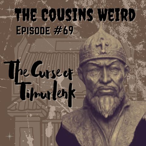 Episode #69 The Curse of Timulenk