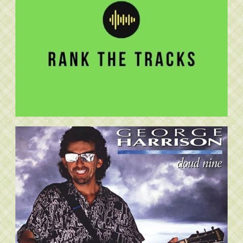 Episode 61: Rank the Tracks: Cloud Nine