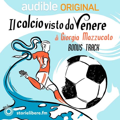 Bonus Track - Il calcio visto da Venere