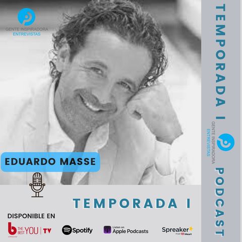 Episodio #002: Eduardo Massé