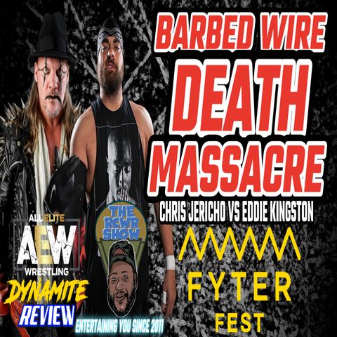 Episode 952-Barbed Wire Sorry Massacre! AEW Dynamite 7/20/22 Review + NXT Recap