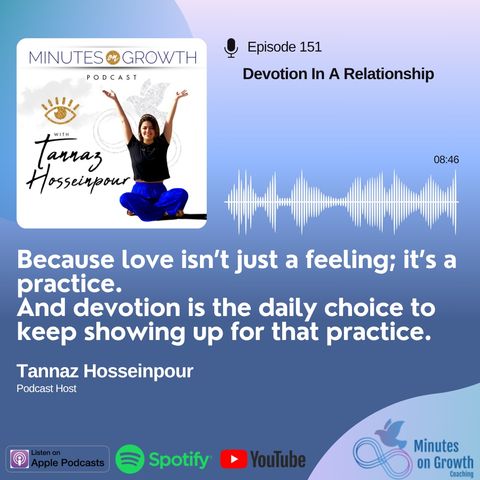 Episode 151: Devotion In A Relationship