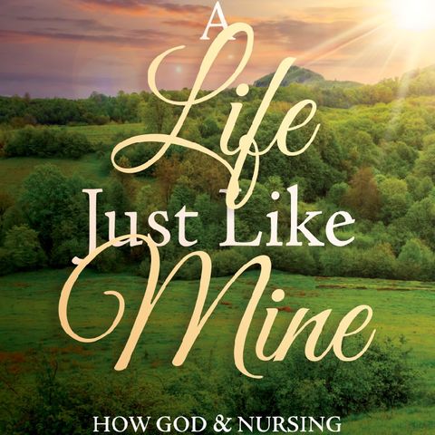 Get Out of That Narcissistic Relationship: A Life Just Like Mine with Dr. Donna Kincheloe