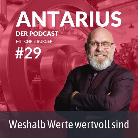 Folge #29 - Weshalb Werte wertvoll sind