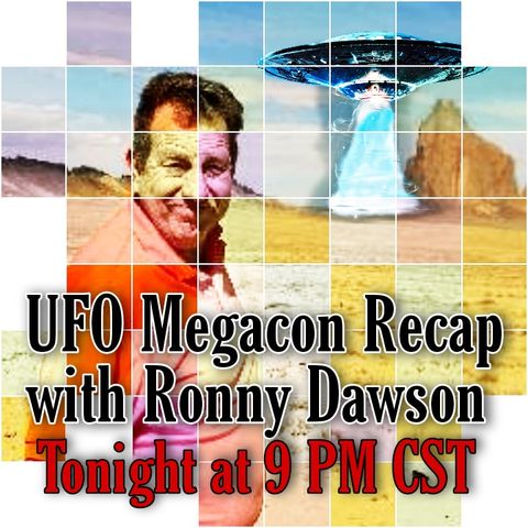 Ronny Dawson Recap of the Nevada UFO Megacon