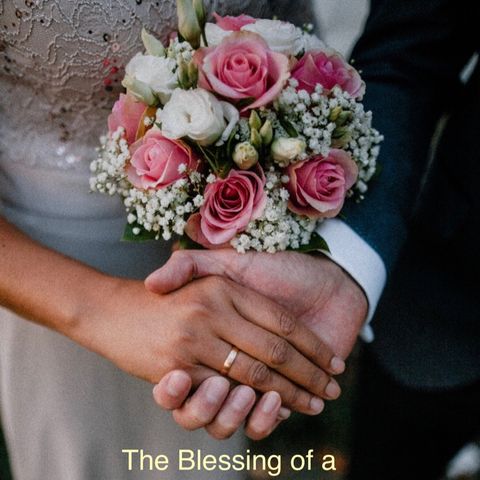 The Blessing of a good Wife