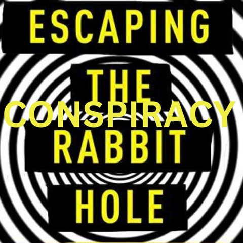 Conspiracy Rabbit Hole