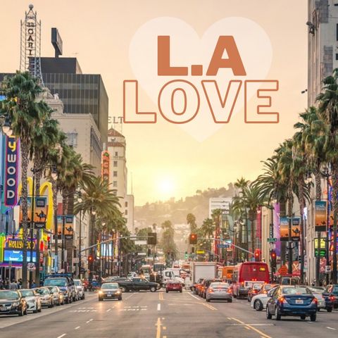 LA Love (Ep. 1)