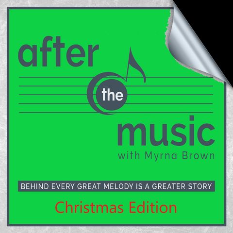 After The Music with Myrna Brown - Christmas Edition 2017 Vol. 1