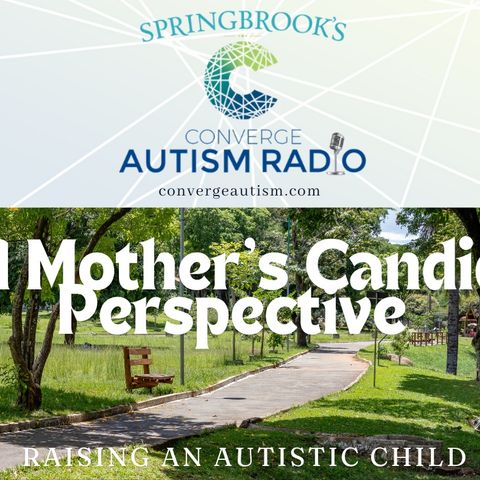 A Mother’s Candid Perspective on Raising an Autistic Child
