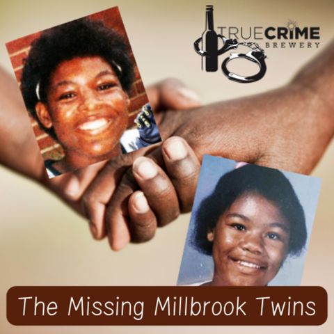 The Missing Millbrook Twins