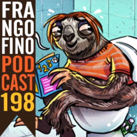 [SEM MÚSICA] FRANGO FINO 198 | A PREGUIÇA TAMBÉM FAZ COCÔ