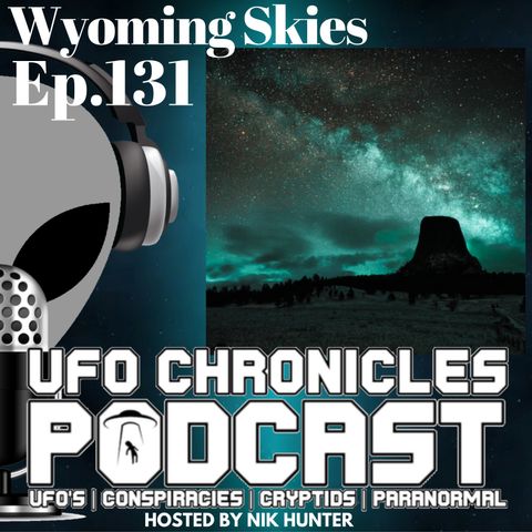 Ep.131 Wyoming Skies  (Throwback Tuesday)