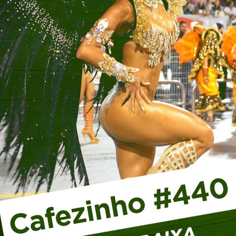 Cafezinho 440 – Alta e baixa cultura