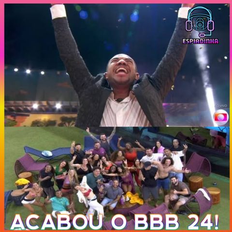 Davi Campeão + Acabou o BBB 24!