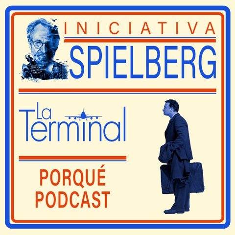 INICIATIVA SPIELBERG #23: La Terminal (2004)