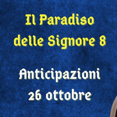 Il Paradiso delle Signore, trame 26 ottobre 2023: Ezio propone a Vittorio di cercarsi una nuova azienda