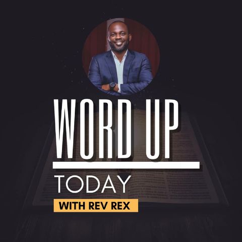 Word Up - Serving At A Greater Level