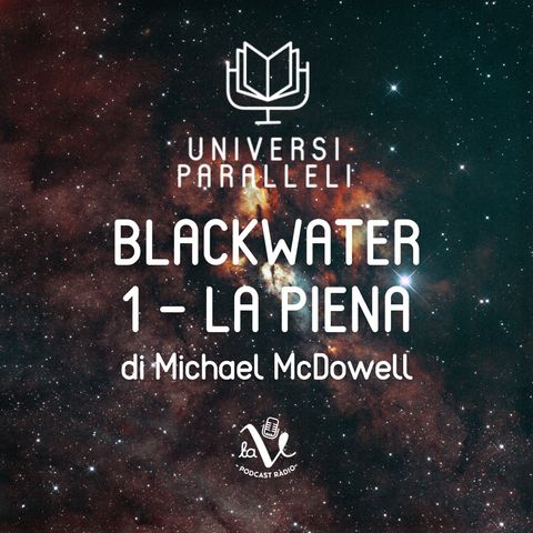 Blackwater - LaPiena (Michael McDowell)