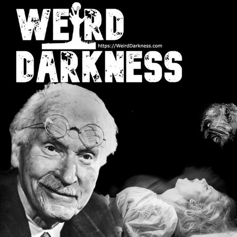 “THE OCCULTIC WORLD OF CARL JUNG” and More Dark, True Stories! (PLUS BLOOPERS!) #WeirdDarkness