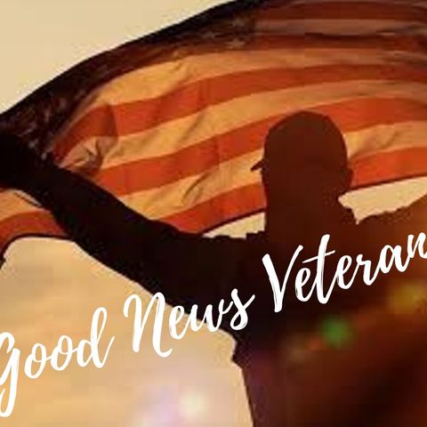 Good News In the Veterans Community