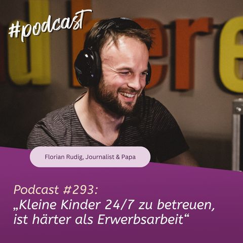 „Kleine Kinder 24/7 zu betreuen, ist härter als Erwerbsarbeit“