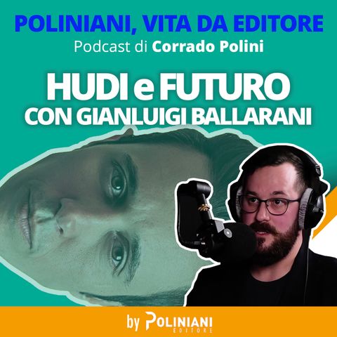 Hudi e futuro con Gianluigi Ballarani