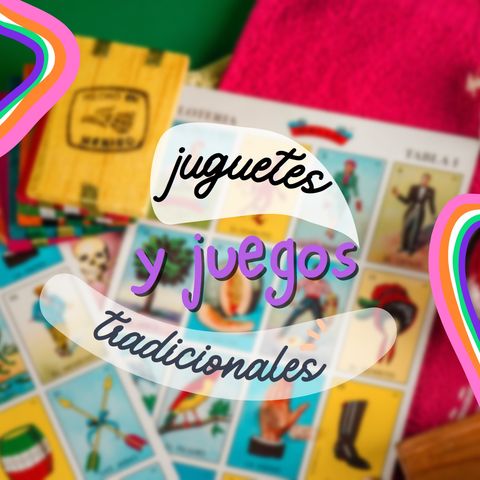 Juguetes y juegos tradicionales