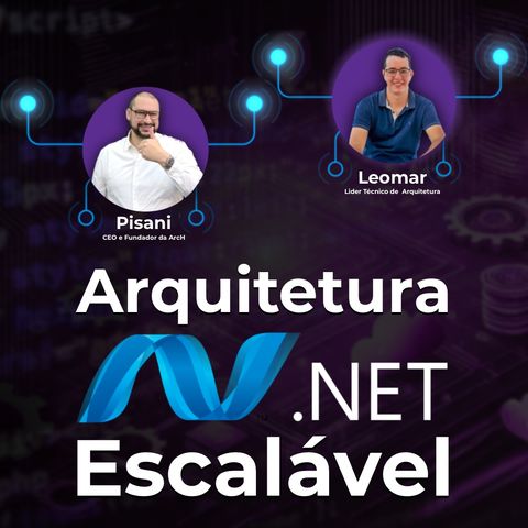 Arquitetando em .Net | Escalabilidade para empresas de grande porte