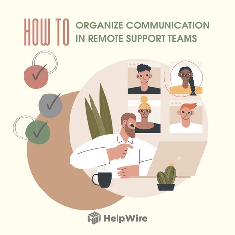 How To Communicate Effectively with a Remote Support Team?
