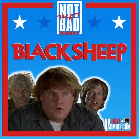 Black Sheep - Mr. Farley Goes To Washington (State)