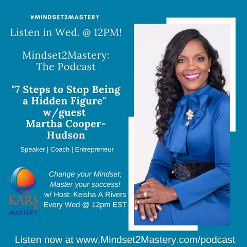 How to STOP being a hidden figure with Martha Cooper-Hudson