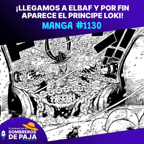 One Piece Manga #1130 - Loki y el reino de Elbaf hacen una imponente, intrigante y épica aparición que augura un “gigantesco” arco para los