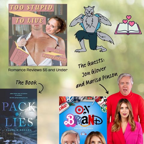 Pack of Lies with Jon Glover and Marisa Pinson!