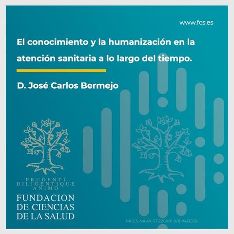 D. José Carlos Bermejo. "El conocimiento y la humanización en la atención sanitaria a lo largo del tiempo"